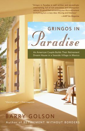 Cover of the book Gringos in Paradise by Isaac Oliver