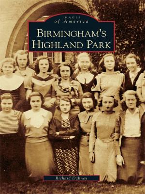 Cover of the book Birmingham's Highland Park by Lynn Zook, Allen Sandquist, Carey Burke