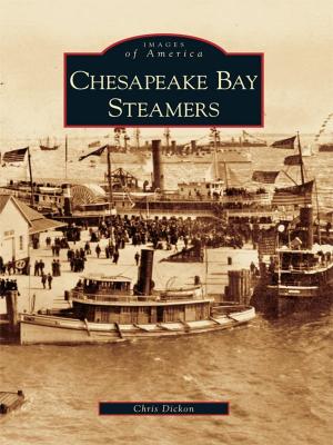 Cover of the book Chesapeake Bay Steamers by Frank Jump