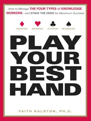 Cover of the book Play Your Best Hand by Fletcher Flora