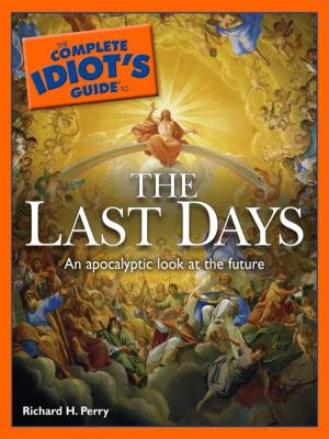 Book cover of The Complete Idiot's Guide to the Last Days