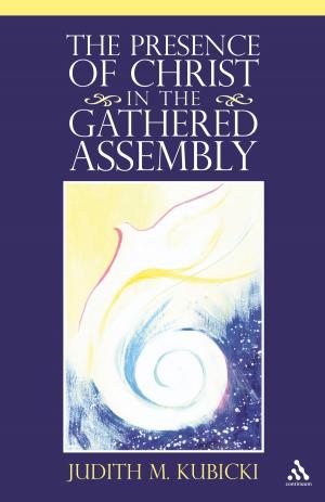 Cover of the book The Presence of Christ in the Gathered Assembly by Emma John