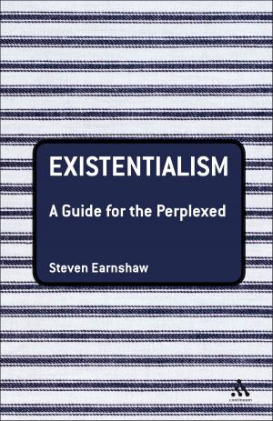 Cover of the book Existentialism: A Guide for the Perplexed by 