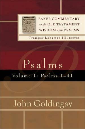 bigCover of the book Psalms : Volume 1 (Baker Commentary on the Old Testament Wisdom and Psalms) by 