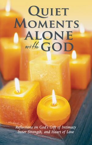 Cover of the book Quiet Moments Alone with God by Tom Marshall