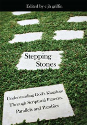 Cover of the book Stepping Stones by Clifford R. Ward Jr.