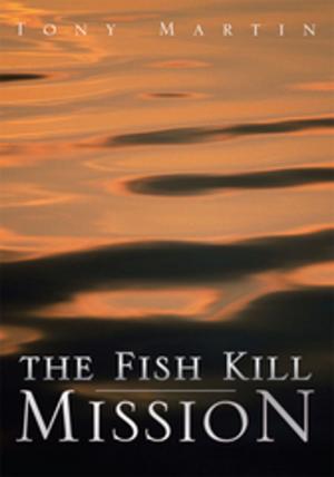 Cover of the book The Fish Kill Mission by Adriann Friedt