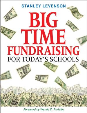 Cover of the book Big-Time Fundraising for Today's Schools by Howard Binkow, Reverend Ana