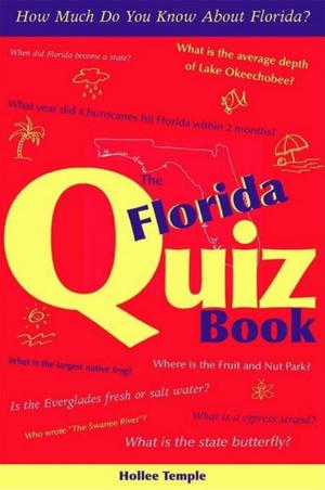 Cover of the book The Florida Quiz Book by William E McGoun