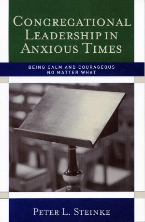 Book cover of Congregational Leadership in Anxious Times