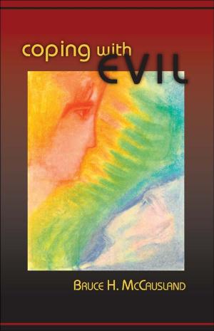 Cover of the book Coping with Evil by Ralph White