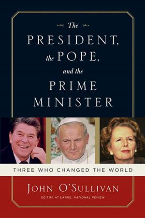 Book cover of The President, the Pope, And the Prime Minister