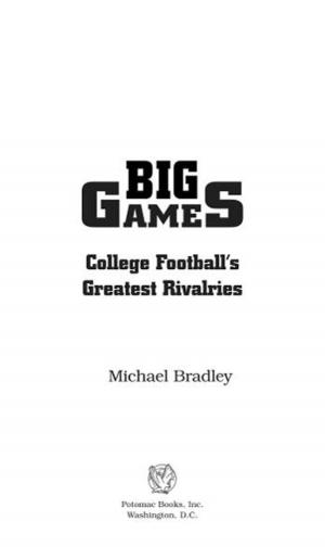 Book cover of Big Games: College Football's Greatest Rivalries