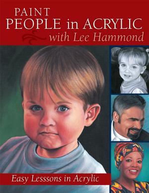 Cover of the book Paint People in Acrylic with Lee Hammond by Lee Child