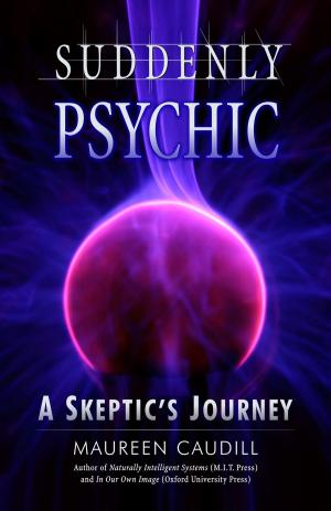 Cover of the book Suddenly Psychic by Lorraine Roe