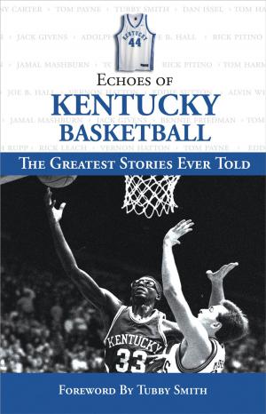 Book cover of Echoes of Kentucky Basketball