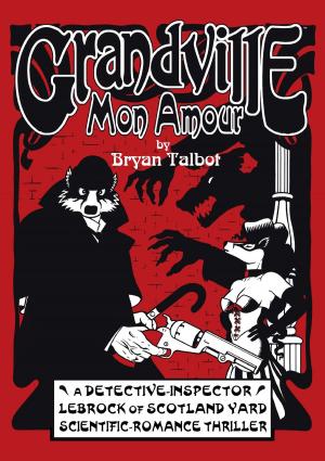 Book cover of Grandville Mon Amour