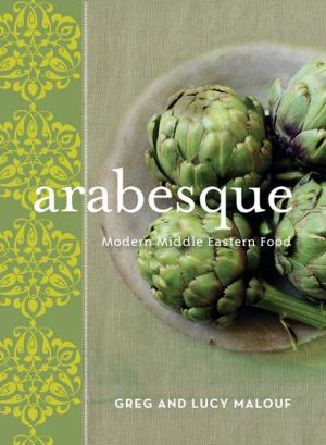 Book cover of Arabesque:Modern Middle Eastern Food