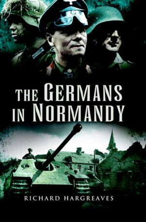 Cover of the book The Germans in Normandy by Eve Menezes Cunningham, Alan Cunningham