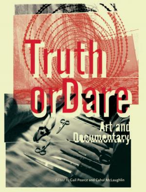 Cover of the book Truth or Dare by Bill Seaman, Otto E. Rossler