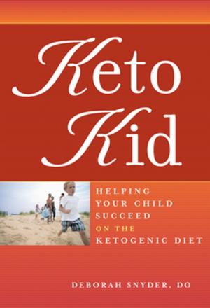 Cover of the book Keto Kid by Erin Conway, MS, RN, CPNP, Orrin Devinsky, MD, Courtney Schnabel Glick, MS, RD, CDN