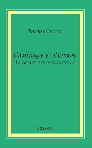 Cover of the book L'Amérique et l'Europe by Olivier Poivre d'Arvor