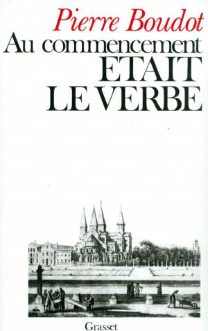 Cover of the book Au commencement était le verbe by Christophe Donner