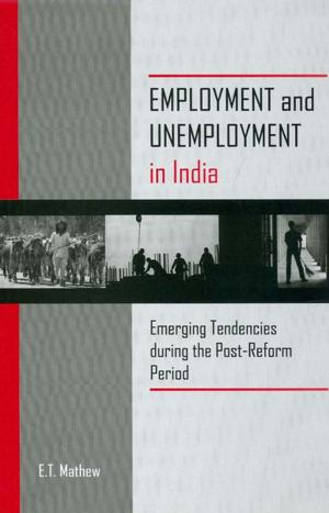 Cover of the book Employment and Unemployment in India by Dr. John T. Warren, Dr. Deanna L. Fassett