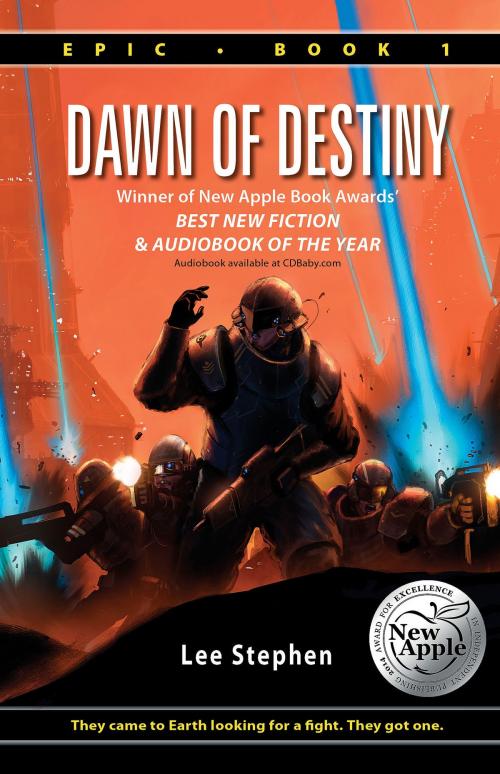 Cover of the book Dawn of Destiny by Lee Stephen, Stone Aside Publishing, L.L.C.