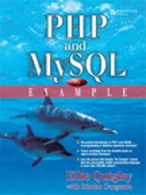 Cover of the book PHP and MySQL by Example by Ellie Quigley, Marko Gargenta, Pearson Education
