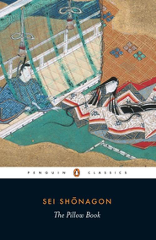 Cover of the book The Pillow Book by Sei Shonagon, Penguin Books Ltd