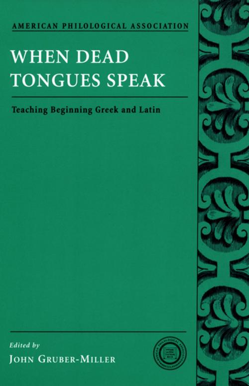 Cover of the book When Dead Tongues Speak by , Oxford University Press