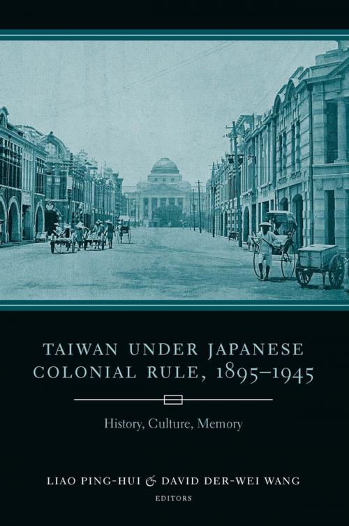 Cover of the book Taiwan Under Japanese Colonial Rule, 1895–1945 by , Columbia University Press