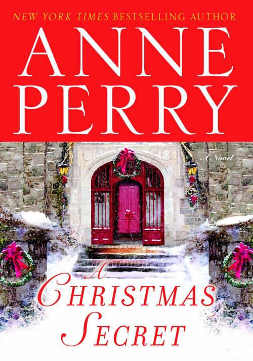Cover of the book A Christmas Secret by Anne Perry, Random House Publishing Group