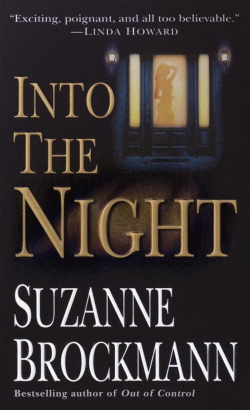 Cover of the book Into the Night by Suzanne Brockmann, Random House Publishing Group