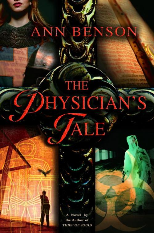 Cover of the book The Physician's Tale by Ann Benson, Random House Publishing Group