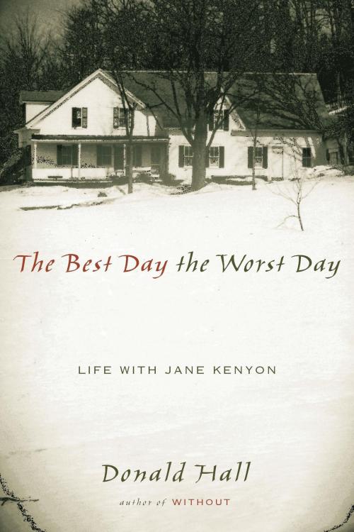 Cover of the book The Best Day the Worst Day by Donald Hall, HMH Books