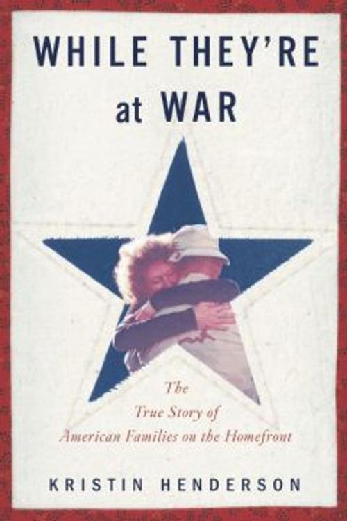 Cover of the book While They're at War by Kristin Henderson, HMH Books
