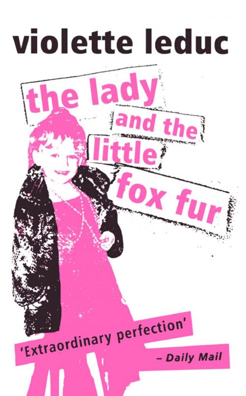 Cover of the book The Lady and the Little Fox Fur by Violette Leduc, Peter Owen Publishers