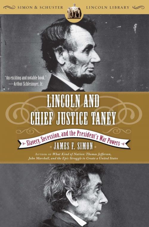 Cover of the book Lincoln and Chief Justice Taney by James F. Simon, Simon & Schuster
