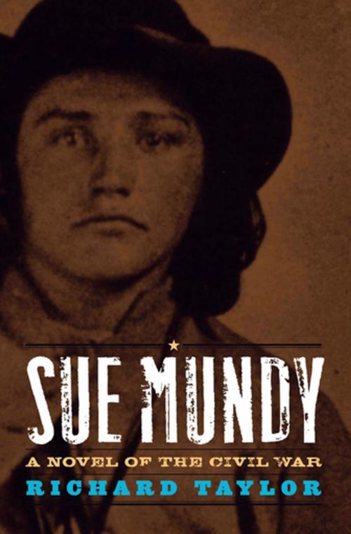 Cover of the book Sue Mundy by Richard Taylor, The University Press of Kentucky