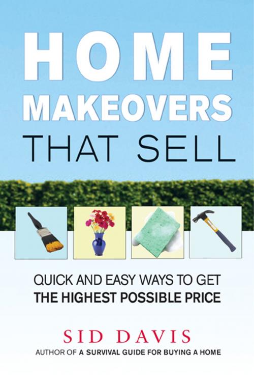 Cover of the book Home Makeovers That Sell by Sid Davis, AMACOM