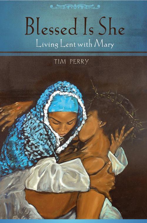Cover of the book Blessed Is She by Tim Perry, Church Publishing Inc.