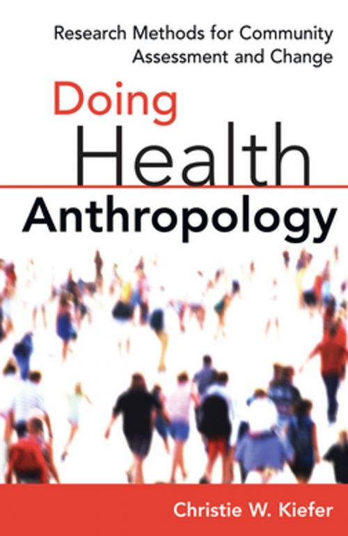 Cover of the book Doing Health Anthropology by Christie W. Kiefer, PhD, Springer Publishing Company