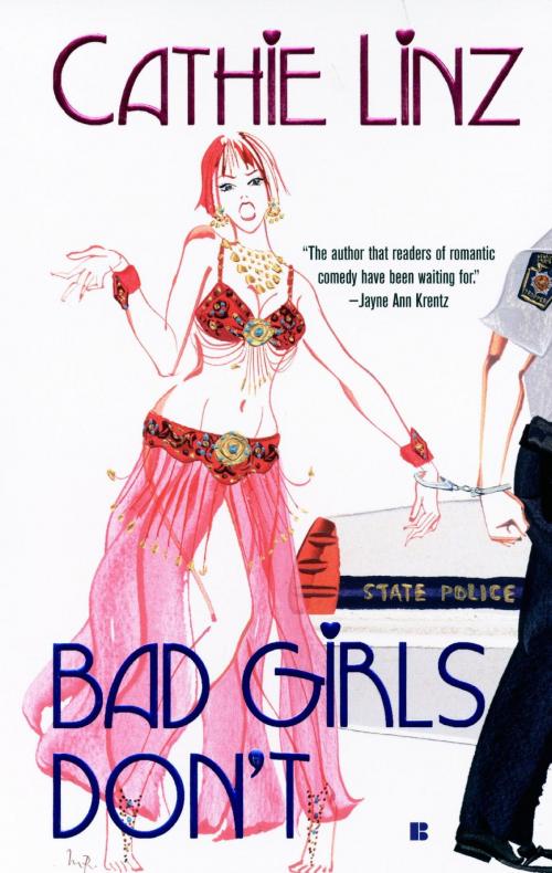 Cover of the book Bad Girls Don't by Cathie Linz, Penguin Publishing Group