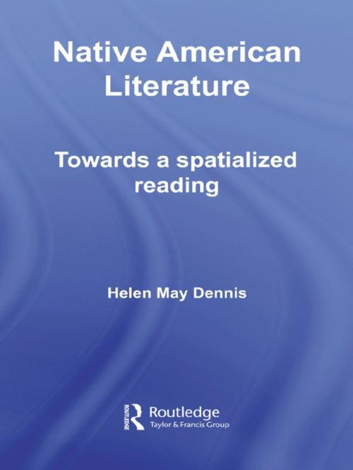 Cover of the book Native American Literature by Helen May Dennis, Taylor and Francis