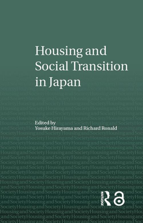 Cover of the book Housing and Social Transition in Japan by , Taylor and Francis