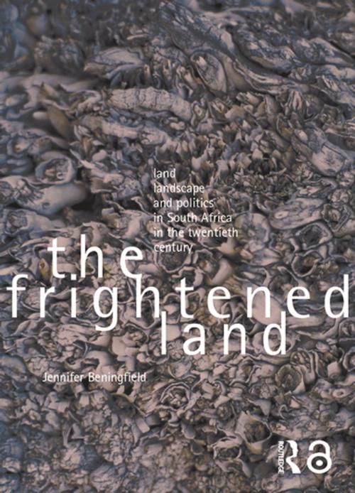 Cover of the book The Frightened Land by Jennifer Beningfield, Taylor and Francis