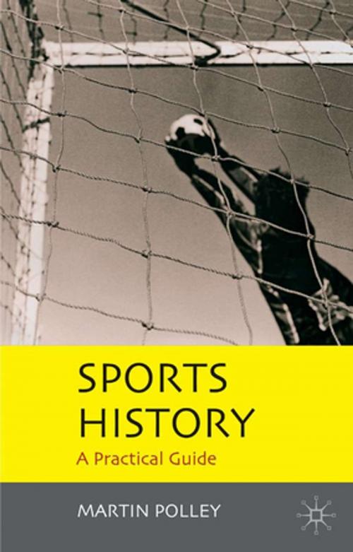 Cover of the book Sports History by Martin Polley, Palgrave Macmillan