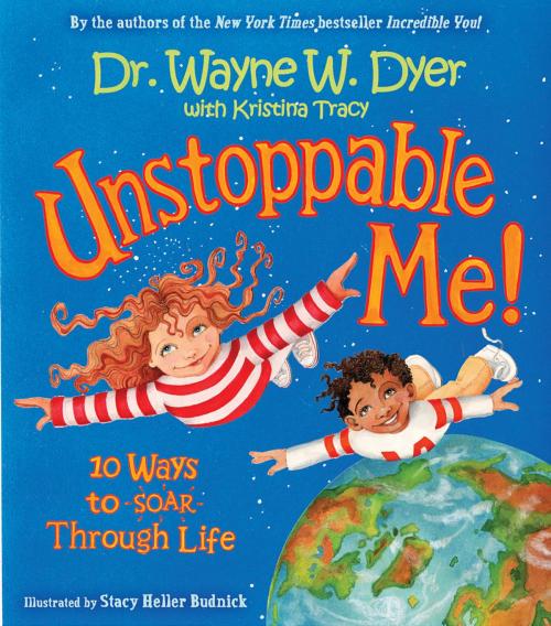 Cover of the book Unstoppable Me! by Wayne W. Dyer, Dr., Hay House